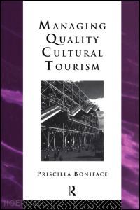 boniface priscilla - managing quality cultural tourism