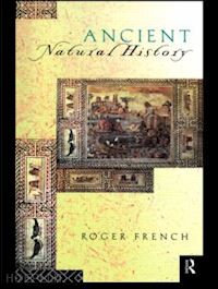 french roger - ancient natural history