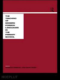 driscoll patricia (curatore); frost david (curatore) - teaching modern languages in the primary school