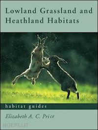 price elizabeth - lowland grassland and heathland habitats