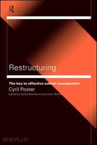 poster cyril; blandford sonia (curatore); welton john (curatore) - restructuring