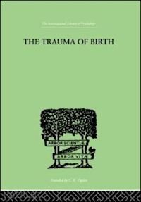 rank otto - the trauma of birth