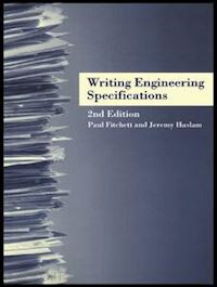 fitchett paul; haslam jeremy - writing engineering specifications