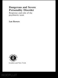 bowers len - dangerous and severe personality disorder