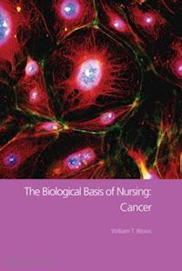 blows william t. - the biological basis of nursing: cancer