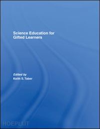 taber keith s. (curatore) - science education for gifted learners