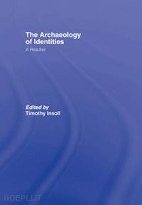 insoll timothy (curatore) - the archaeology of identities