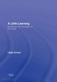 purves libby - a little learning