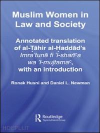 husni ronak (curatore); newman daniel l. (curatore) - muslim women in law and society