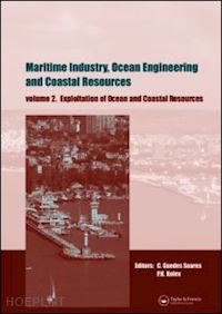 guedes soares carlos (curatore); kolev petar (curatore) - maritime industry, ocean engineering and coastal resources, two volume set