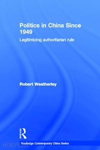 weatherley robert - politics in china since 1949