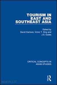 harrison david (curatore); king victor t. (curatore); eades j. s. (curatore) - tourism in east and southeast asia cc 4v
