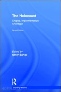 bartov omer (curatore) - the holocaust