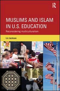 jackson liz - muslims and islam in u.s. education