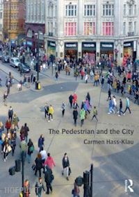 hass-klau carmen - the pedestrian and the city