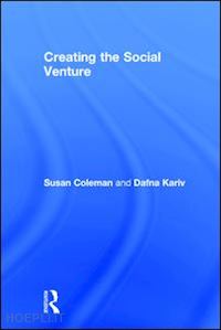 coleman susan; kariv dafna - creating the social venture