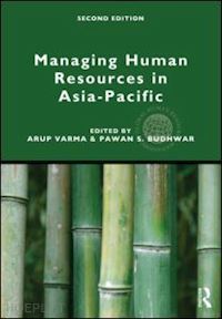 varma arup (curatore); budhwar pawan s. (curatore) - managing human resources in asia-pacific