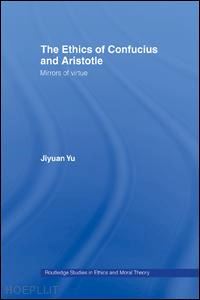 yu jiyuan - the ethics of confucius and aristotle