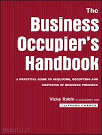 chance clifford; rubin in association with vicky - the business occupier's handbook