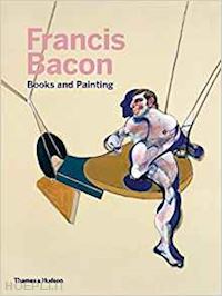 ottinger didier - francis bacon. books and painting