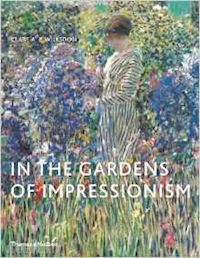 willsdon clare a.p. - in the gardens of impressionism