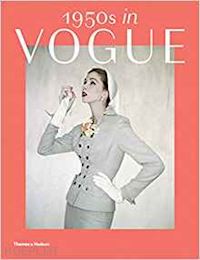 tuite rebecca c. - 1950s in vogue. the jessica daves years 1952-1962