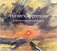 smibert tony - turner's apprentice. a watercolour masterclass