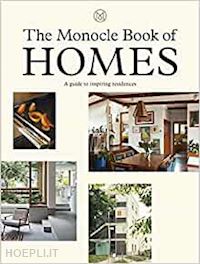 aa.vv. - the monocle book of homes