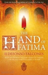 falcones ildefonso - the hand of fatima