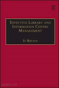 bryson jo - effective library and information centre management