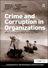 burke ronald j.; tomlinson edward c. - crime and corruption in organizations