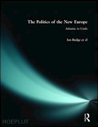 budge ian; newton kenneth - the politics of the new europe
