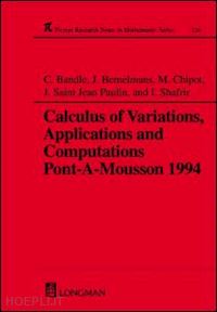 bandle c; chipot michel; paulin j saint jean; bemelmans josef; shafrir i - calculus of variations, applications and computations