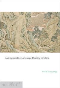 clapp anne de coursey - commemorative landscape painting in china