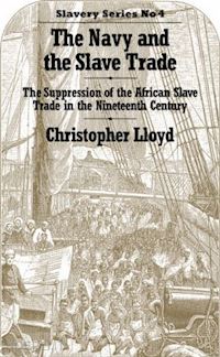 lloyd christopher - the navy and the slave trade