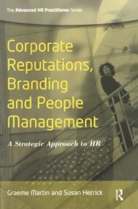 martin graeme; hetrick susan - corporate reputations, branding and people management