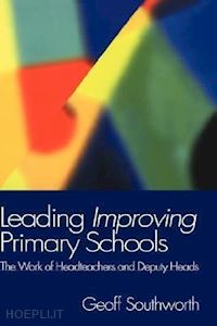 southworth geoff - leading improving primary schools