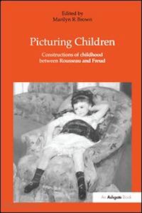 brown marilyn r. (curatore) - picturing children