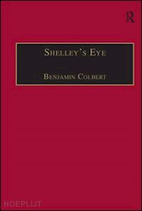 colbert benjamin - shelley's eye