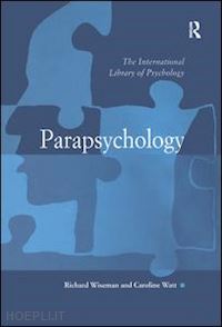 watt caroline; wiseman richard (curatore) - parapsychology