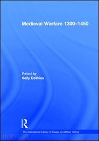 devries kelly (curatore) - medieval warfare 1300–1450