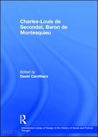 carrithers david (curatore) - charles-louis de secondat, baron de montesquieu