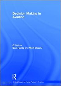 harris don; li wen-chin - decision making in aviation