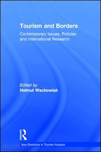 wachowiak helmut (curatore) - tourism and borders