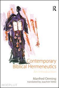 oeming manfred; vette translated by joachim - contemporary biblical hermeneutics
