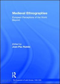 rubies joan-pau - medieval ethnographies