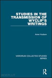 hudson anne - studies in the transmission of wyclif's writings