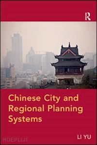 yu li - chinese city and regional planning systems