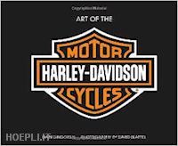 gingerelli dain; blattel david - art of motor harley-davidson cycles