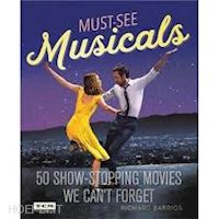 barrios richard - turner classic movies. must-see musicals